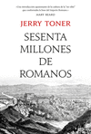 SESENTA MILLONES DE ROMANOS