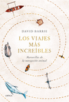 VIAJES MÁS INCREÍBLES, LOS