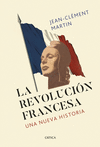 REVOLUCIÓN FRANCESA, LA (UNA NUEVA HISTORIA)