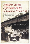 HISTORIA DE LOS ESPAÑOLES EN LA II GUERRA MUNDIAL