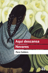 AQUÍ DESCANSA NEVARES I ALTRES NARRACIONS MEXICANES