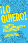 ¡LO QUIERO!. EL PODER DEL DESEO MIMETICO EN EL DIA A DIA