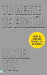 TU MENTE TE ENGAÑA