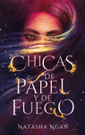 CHICAS DE PAPEL Y DE FUEGO I