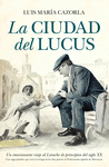 CIUDAD DEL LUCUS, LA