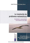 RESOLUCIÓN DE PROBLEMAS MATEMÁTICOS, LA