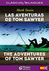 AVENTURAS DE TOM SAWYER, LAS / THE ADVENTURES OF TOM SAWYER (CLASICOS/BILINGUES)