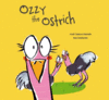 OZZY THE OSTRICH