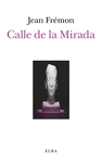 CALLE DE LA MIRADA