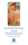 SONATAS. SONATA DE OTOÑO, SONATA DE ESTÍO, SONATA DE PRIMAVERA, SONATA DE INVIERNO. MEMORIAS DEL MARQUÉS DE BRADOMÍN