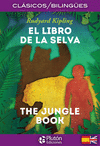 LIBRO DE LA SELVA, EL/ THE JUNGLE BOOK (CLASICOS/BILINGUES)