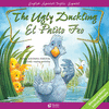 UGLY DUCKLING, THE / EL PATITO FEO (EDICION BILINGUE)