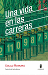 UNA VIDA EN LAS CARRERAS
