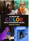 MAGIA DEL COLOR EN LA FOTOGRAFIA DIGITAL, LA