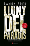 LLUNY DEL PARADÍS ( PREMI LITERARI VILA D'ASCO 2018 )
