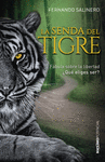 SENDA DEL TIGRE, LA