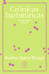 CRÓNICAS BARBITÚRICAS ( EL ASOMBRO Y LA IRA )