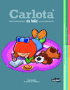 CARLOTA ES FELIZ ( TRILOGIA )
