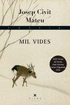 MIL VIDES ( XXIV PREMI DE POESIA JOAN LLACUNA CIUTAT D' IGUALADA 2018 )