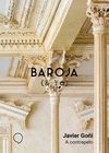 A CONTRAPELO (BAROJA & YO)