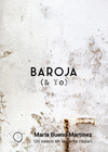 VASCO EN LA CORTE NAZARÍ, UN (BAROJA & YO)