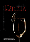 RIOJA, VINOS Y BODEGAS.DENOMINACION DE ORIGEN CALIFICADA
