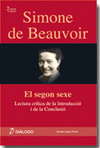 SIMONE DE BEAUVOIR. EL SEGON SEXE (LECTURA CRÍTICA DE LA INTRODUCCIÓ I  DE LA CONCLUSIÓ