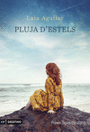 PLUJA D'ESTELS ( PREMI JOSEP PLA 2020 )