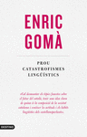 PROU CATASTROFISMES LINGÜÍSTICS