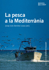 PESCA A LA MEDITERRÀNIA, LA