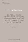TEORÍA DE LAS DISPONIBILIDADES, COMO INTERPRETACIÓN DE LAS CRISIS ECONÓMICAS Y DEL PROBLEMA SOCIAL