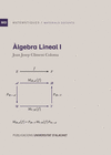 ÀLGEBRA LINEAL I (MATEMATIQUES / MATERIALS DOCENTS)