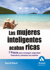 LAS MUJERES INTELIGENTES ACABAN RICAS