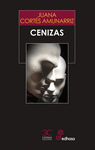 CENIZAS ( XXXI PREMIO TIFLOS DE CUENTO )