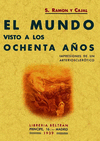 EL MUNDO VISTO A LOS OCHENTA AÑOS