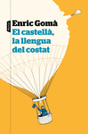 CASTELLÀ, LA LLENGUA DEL COSTAT