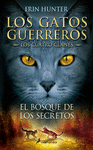 BOSQUE DE LOS SECRETOS, EL (LOS GATOS GUERREROS / LOS CUATRO CLANES Nº 3)