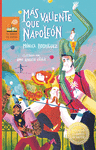 MAS VALIENTE QUE NAPOLEON ( PREMIO EL BARCO DE VAPOR )