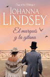 MARQUÉS Y LA GITANA (SAGA DE LOS MALORY Nº 6)