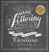 HANDLETTERING. EL ARTE DE LA BELLA ESCRITURA (NUEVA EDICIÓN AMPLIADA Y ACTUALIZADA)