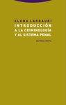 INTRODUCCIÓN A LA CRIMINOLOGÍA Y AL SISTEMA PENAL