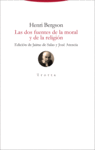 DOS FUENTES DE LA MORAL Y DE LA RELIGIÓN, LAS