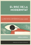 RISC DE LA MODERNITAT, EL ( LA REVISTA CRITÈRION (1959-1969) )