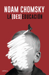 (DES)EDUCACIÓN, LA