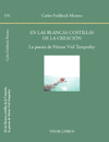 EN LAS BLANCAS COSTILLAS DE LA CREACIÓN. LA POESÍA DE HÉCTOR VIEL TEMPERLEY