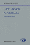 POESÍA ESPAÑOLA DESDE EL SIGLO XXI, LA ( UNA GENEALOGIA ESTETICA )