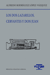 DOS LAZARILLOS,  CERVANTES Y DON JUAN, LOS