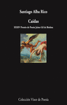 CAÍDAS ( XXXIV PREMIO DE POESIA JAIME GIL DE BIEDMA )