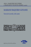 MARIANO BAQUERO GOYANES. TEORIA DE LA NOVELA Y DEL CUENTO