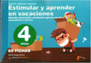 ESTIMULAR Y APRENDER EN VACACIONES 4 AÑOS (60 FICHAS)